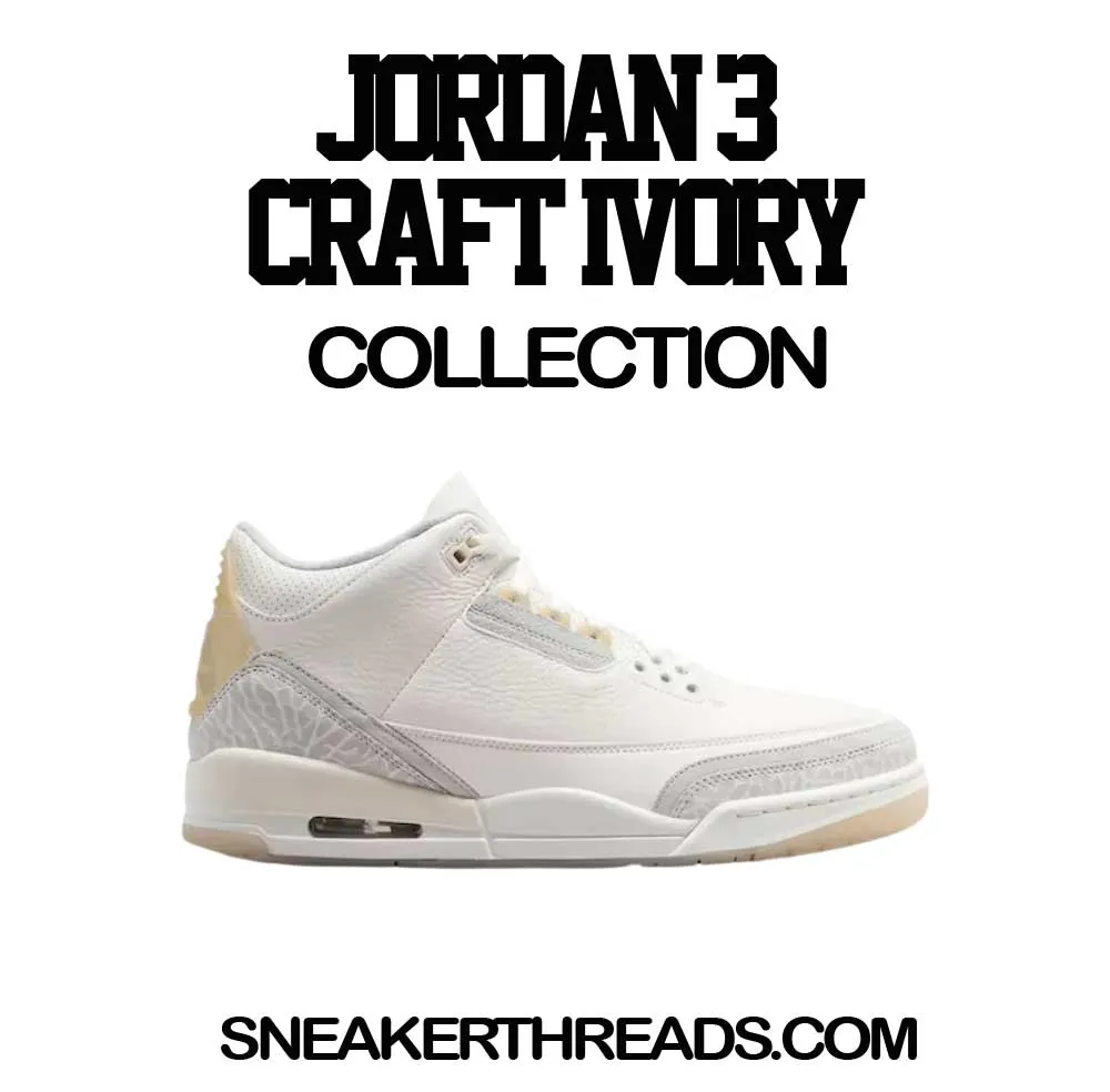 Retro 3 Craft Ivory Gotta Be Shoes Shirt