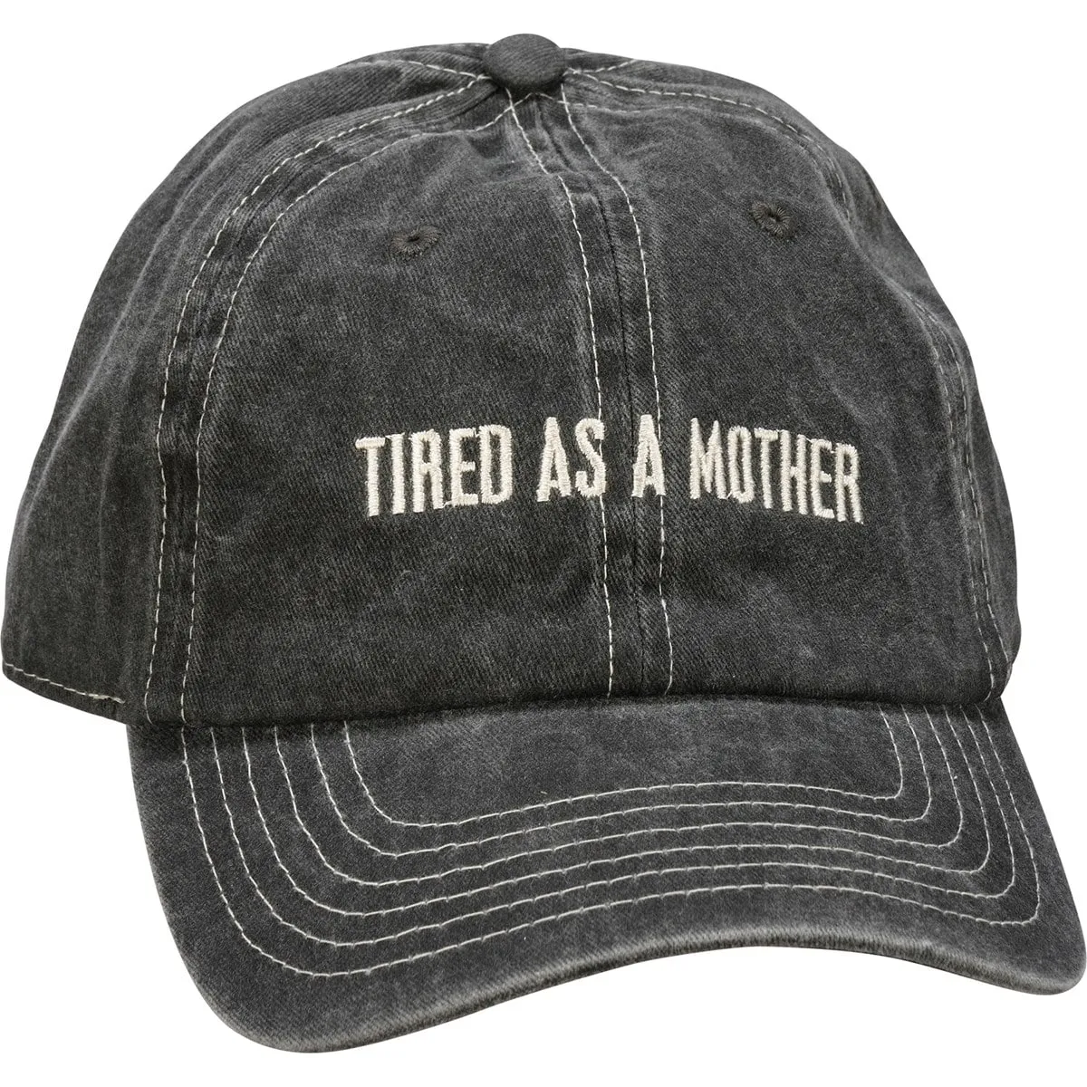 Tired As A Mother Baseball Cap