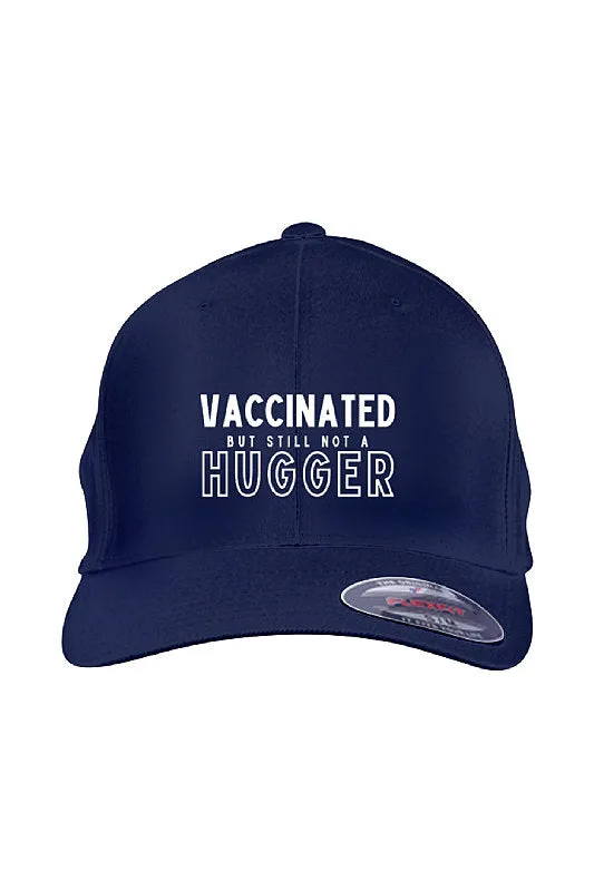 Vaccinated But Still Not A Hugger FlexFit Cap